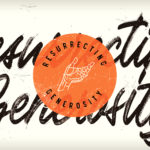 Resurrecting Generosity
