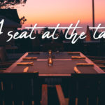 A Seat at the Table