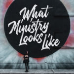 What Ministry Looks Like