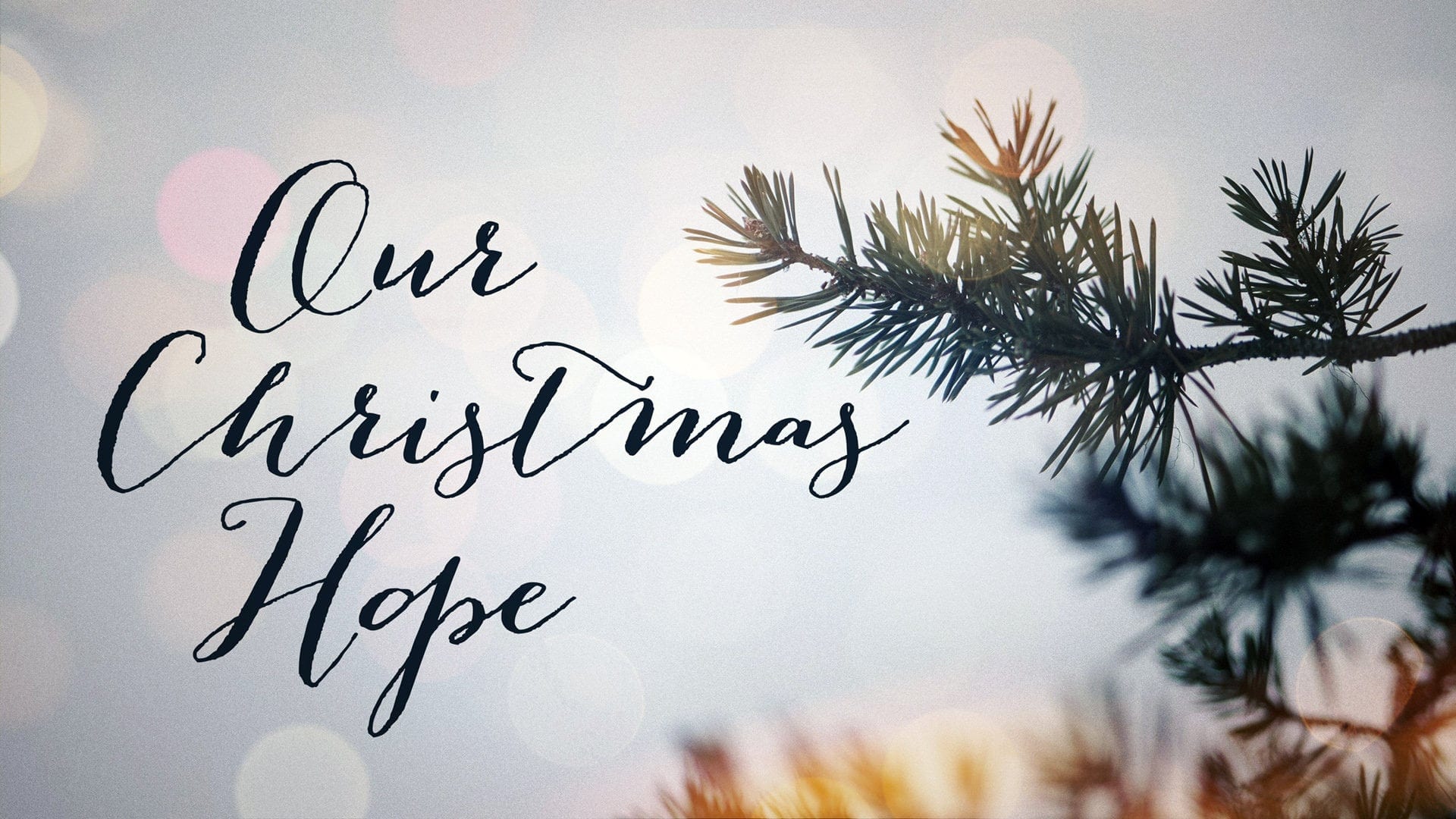 Our Christmas Hope | Santa Maria Foursquare Church