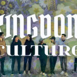 Kingdom Culture